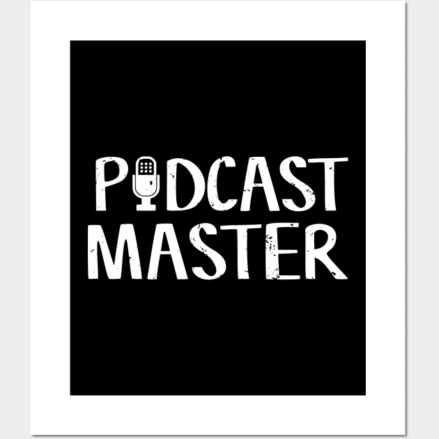 Cute & Funny Podcast Master Podcasting Wall Art by theperfectpresents